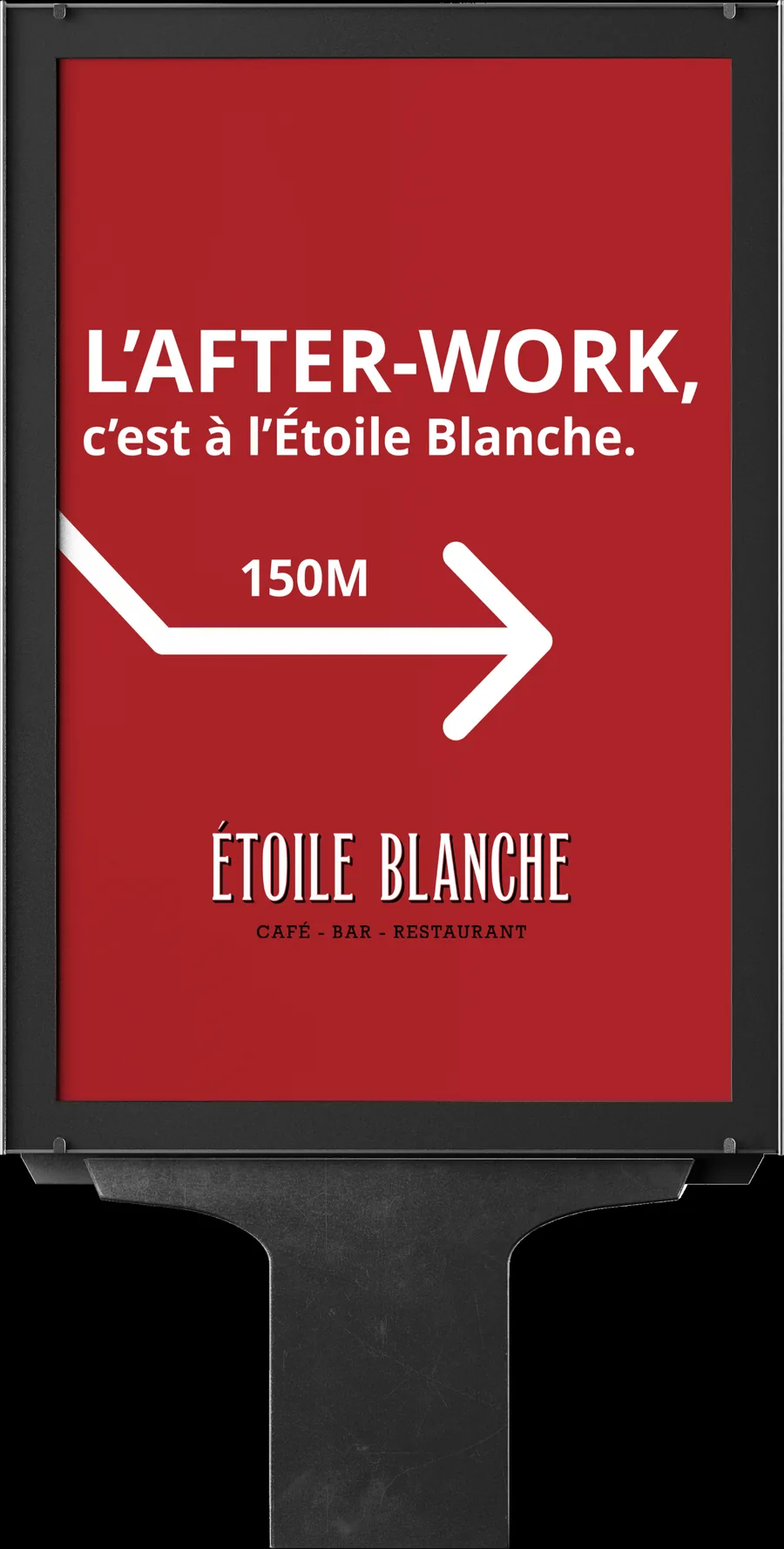 Red poster “The after-work is at L’Étoile Blanche”, with an arrow and the distance